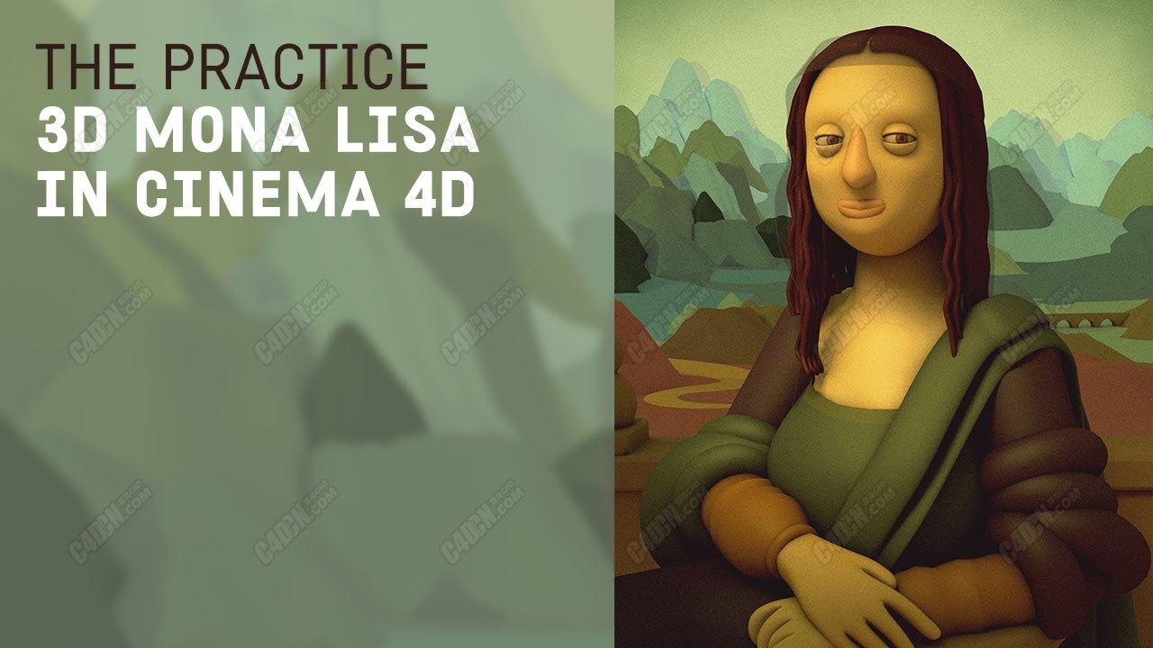 C4D标准渲染器卡通版蒙娜丽莎建模渲染教程