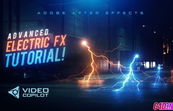 AE߼̳׵ЧƬͷ̳ Advanced Electric FX Tutorial! 100% After Effects!