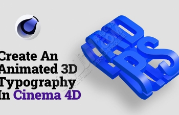 免费C4D三维文字循环旋转动画教程 Create An Animated 3D Typography I