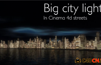 C4D城市夜景灯光建模渲染教程Tuto.com - Créer une ville de nuit en 3d