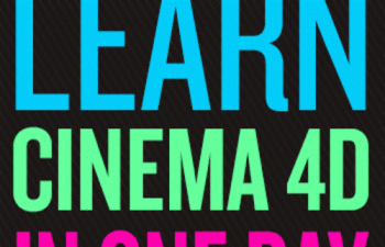 C4Dʵ̳ѧϰHelloluxx - learn. Cinema 4D In One Day