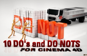 C4D10ע10 Dos and Donts for Cinema 4D (Startup Users)
