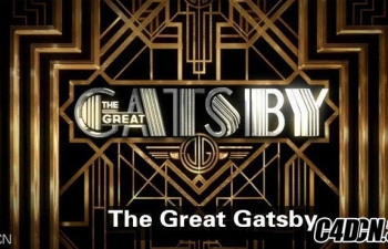 C4D˲ĸǴıȡƬͷ̳ The Great Gatsby